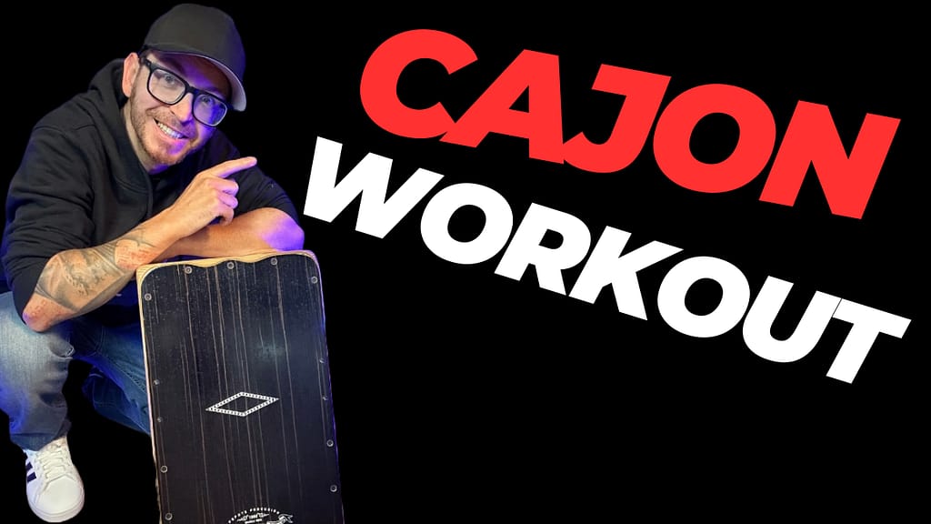 Cajon Lernen Mein Workout